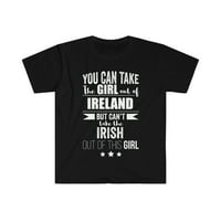 Не можам Да ја извадам Ирската Гордост Од Девојка Унисе Маица С-3ХЛ Ирска Горда